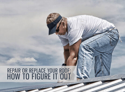 Repair or Replace Your Roof: How to Figure It Out