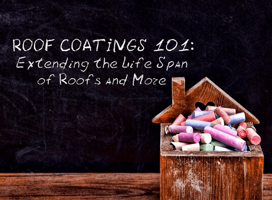 Roof Coatings 101: Extending The Lifespan Of Roofs And More