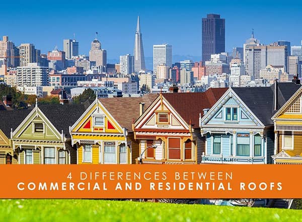 4 Differences Between Commercial And Residential Roofs