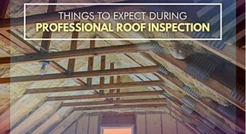 Things to Expect During a Professional Roof Inspection
