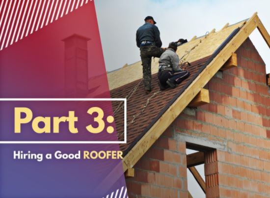 Hiring A Good Roofer