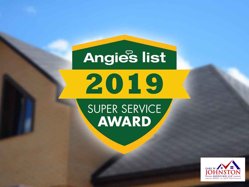 Earl W. Johnston Roofing Earns Angie S List S Highest Honor