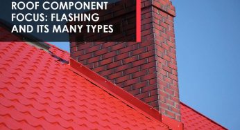Roof Component Focus: Flashing and Its Many Types