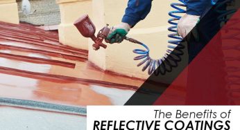 The Benefits of Reflective Coatings for Your Roof